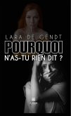 Pourquoi n'as-tu rien dit ? (eBook, ePUB) Pourquoi n'as-tu rien dit ? (eBook, ePUB)