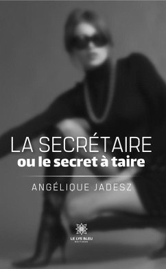 Cover La secrétaire ou le secret à taire (eBook, ePUB)