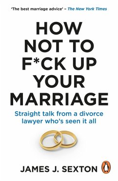 How Not to F*ck Up Your Marriage (eBook, ePUB) - Sexton, James