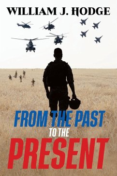From the Past to the Present - Hodge, William J