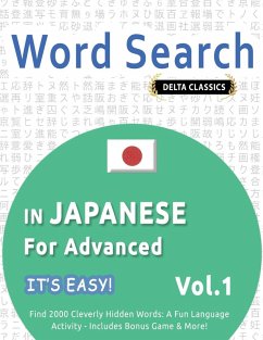 Cover WORD SEARCH IN JAPANESE FOR ADVANCED - IT'S EASY! VOL.1 - DELTA CLASSICS - FIND 2000 CLEVERLY HIDDEN WORDS
