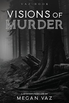 Visions of Murder - Vaz, Megan