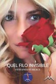 Quel filo invisibile Quel filo invisibile