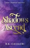 Shadows Ascend Shadows Ascend