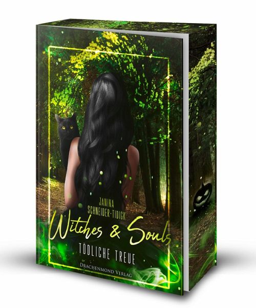 Witches & Souls - Tödliche Treue Witches & Souls - Tödliche Treue