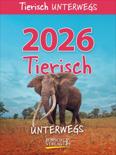 Tierisch unterwegs 2026