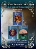 The Light Beyond the Storm Chronicles Collection (eBook, ePUB) The Light Beyond the Storm Chronicles Collection (eBook, ePUB)