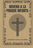 Novena a la Praque Infantil Novena a la Praque Infantil