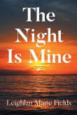 The Night Is Mine