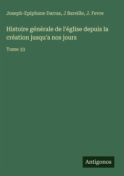 Cover Histoire générale de l'église depuis la création jusqu'a nos jours