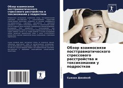 Obzor wzaimoswqzi posttrawmaticheskogo stressowogo rasstrojstwa i toxikomanii u podrostkow - Dzhejkob, S'üzan