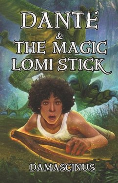 Cover Dante & The Magic Lomi Stick