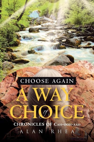 Choose Again A Way of Choice
