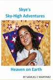 SKYE'S SKYE-HIGH ADVENTURES
