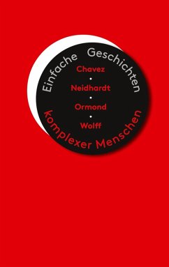 Einfache Geschichten komplexer Menschen (eBook, ePUB) Einfache Geschichten komplexer Menschen (eBook, ePUB)
