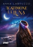 Testimone la Luna (eBook, ePUB)