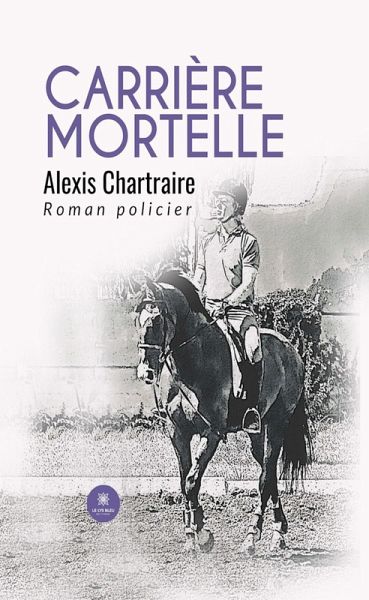 Carrière mortelle (eBook, ePUB)