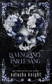 La Vengeance par le sang