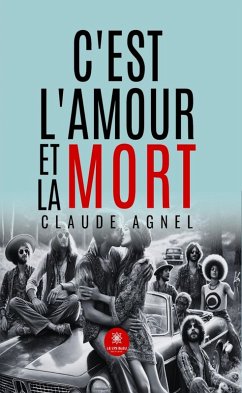 Cover C'est l'amour et la mort (eBook, ePUB)