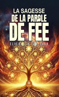 Cover La sagesse de la parole de fée (eBook, ePUB)