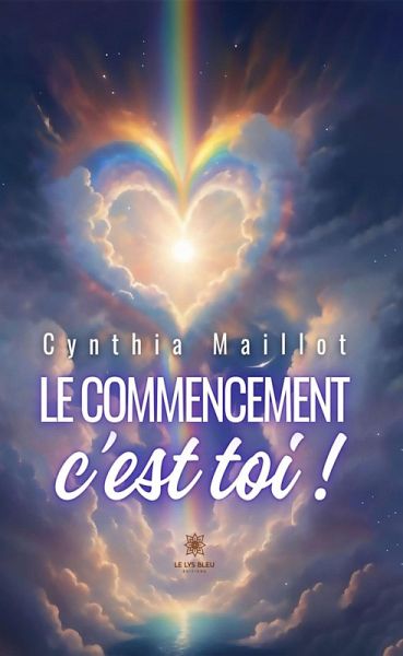 Le commencement c'est toi ! (eBook, ePUB) Le commencement c'est toi ! (eBook, ePUB)