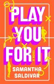 Play You For It (eBook, ePUB)