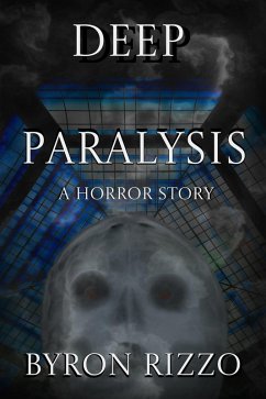 Cover Deep Paralysis: A Horror Story (eBook, ePUB)
