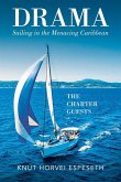 Drama Sailing in the Menacing Caribbean Drama Sailing in the Menacing Caribbean