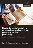 Badanie podatno¿ci na gromadzenie danych za pomoc¿ techniki phishingu