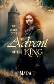 The Advent of the King The Advent of the King