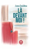Là devant moi ! (eBook, ePUB)