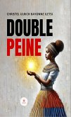 Double peine (eBook, ePUB) Double peine (eBook, ePUB)