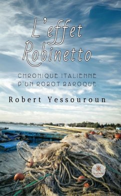 L'effet Robinetto (eBook, ePUB) - Yessouroun, Robert