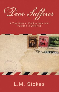 Dear Sufferer (eBook, ePUB) - Stokes, L. M.