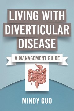 Cover Living With Diverticular Disease: A Management Guide (eBook, ePUB)