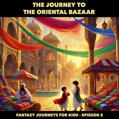 The Journey to the Oriental Bazaar (MP3-Download) - Schröder, Claudia