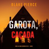 Garota, Caçada (Série Ella Dark: Suspense de FBI — Livro 3) (MP3-Download) Garota, Caçada (Série Ella Dark: Suspense de FBI — Livro 3) (MP3-Download)