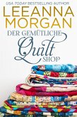 Der gemütliche Quilt Shop: Eine Kleinstadt Love Story (Die Cottages in der Anchor Lane, #3) (eBook, ePUB) Der gemütliche Quilt Shop: Eine Kleinstadt Love Story (Die Cottages in der Anchor Lane, #3) (eBook, ePUB)