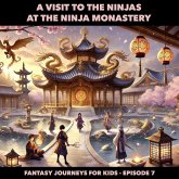 A Visit to the Ninjas at the Ninja Monastery (MP3-Download) A Visit to the Ninjas at the Ninja Monastery (MP3-Download)