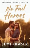 No Fail Heroes: The Complete Box Set (eBook, ePUB) No Fail Heroes: The Complete Box Set (eBook, ePUB)