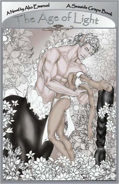 The Age of Light (The Ava'Lonan Herstories, #1) (eBook, ePUB) The Age of Light (The Ava'Lonan Herstories, #1) (eBook, ePUB)