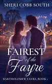 Fairest of the Fayre (Bartholomew Fayre, #1) (eBook, ePUB) Fairest of the Fayre (Bartholomew Fayre, #1) (eBook, ePUB)