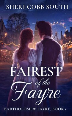 Fairest of the Fayre (Bartholomew Fayre, #1) (eBook, ePUB) - South, Sheri Cobb