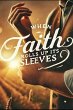 When Faith Rolls Up It's Sleeves (A... - Bild 1