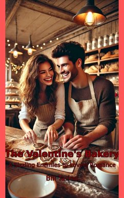 The Valentine's Bakery (eBook, ePUB) - Tarino, Bill