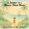 A Journey to a Magical Dream Beach... - Bild 1
