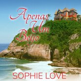 Apenas Um Beijo (Varanda à Beira-Mar — Livro Um) (MP3-Download) Apenas Um Beijo (Varanda à Beira-Mar — Livro Um) (MP3-Download)