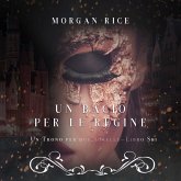 Un Bacio per le Regine (Un Trono per due Sorelle—Libro Sei) (MP3-Download)