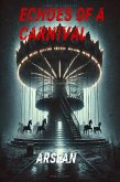 Echoes of a Carnival (eBook, ePUB) Echoes of a Carnival (eBook, ePUB)