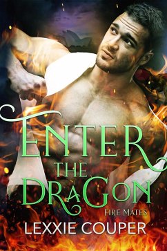 Cover Enter the Dragon (Fire Mates, #4) (eBook, ePUB)